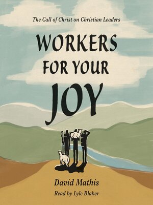 cover image of Workers for Your Joy